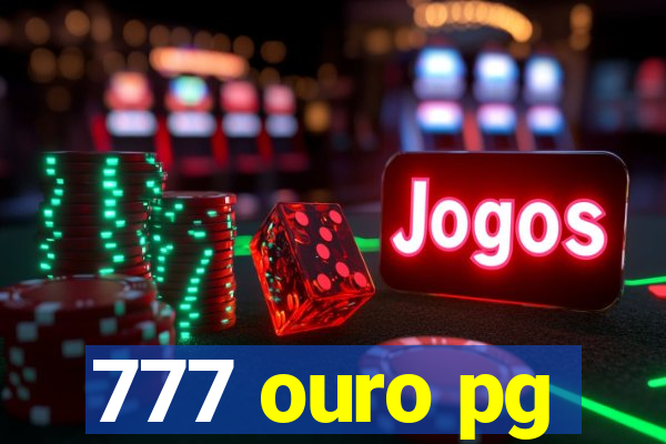 777 ouro pg